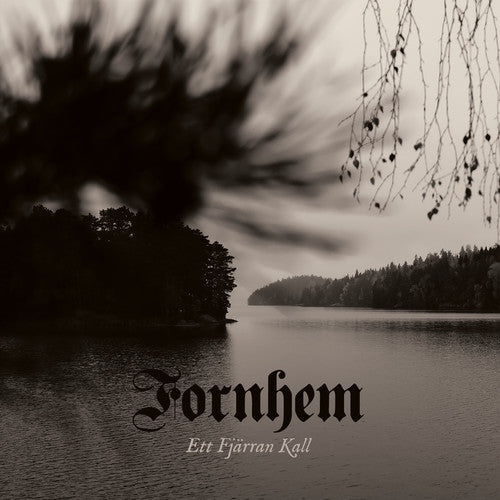 Fornhem - Ett Fjarran Kall