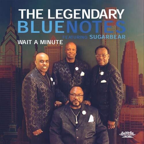 Legendary Bluenotes Featuring Sugarbear - Wait A Minute