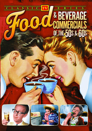 Food & Beverage Commercials of the '50s & '60s