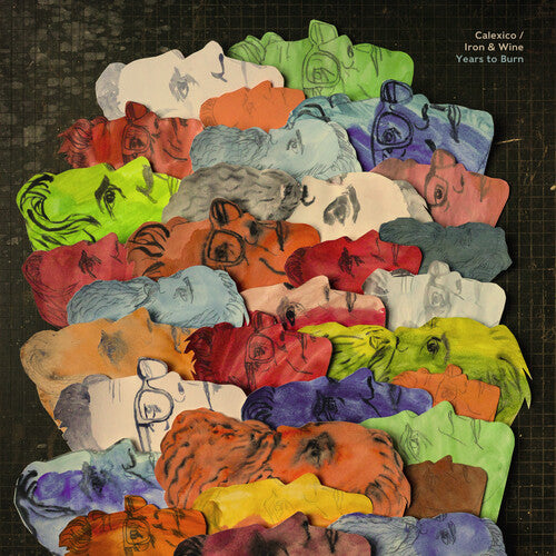 Calexico/ Iron & Wine - Years To Burn