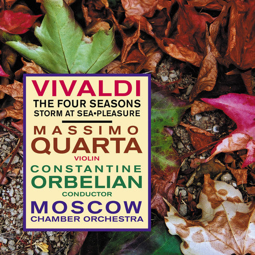 Vivaldi/ Quarta/ Orbelian/ Moscow Chamber Orch - 4 Seasons / Storm at Sea / Pleasure