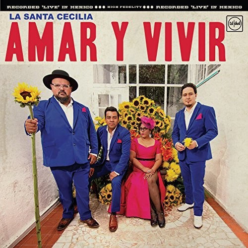 La Santa Cecilia - Amar Y Vivir: Recorded Live In Mexico