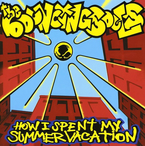 Bouncing Souls - How I Spent My Summer Vacation