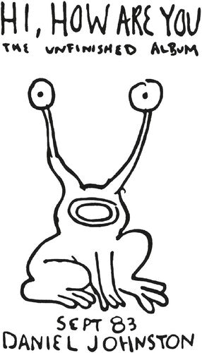 Daniel Johnston - Hi How Are You - Yip / Jump Music