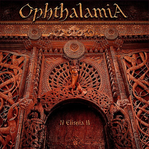 Ophthalamia - Ii Elishia Ii