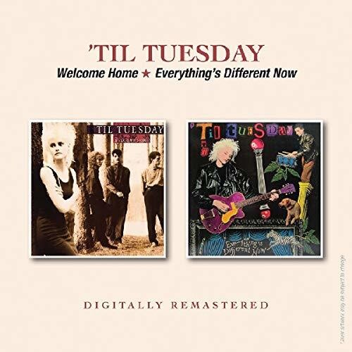 Til Tuesday - Welcome Home / Everything's Different Now