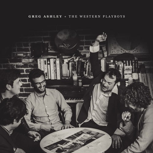 Greg Ashley / Western Playboys - Greg Ashley & The Western Playboys