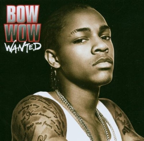 Bow Wow - Wanted
