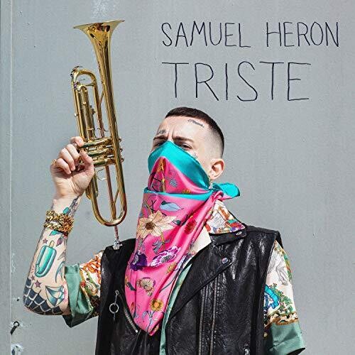 Samuel Heron - Triste