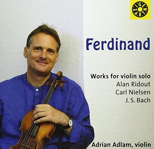 Bach J.S./ Adlam - Ferdin& - Works for Violin Solo