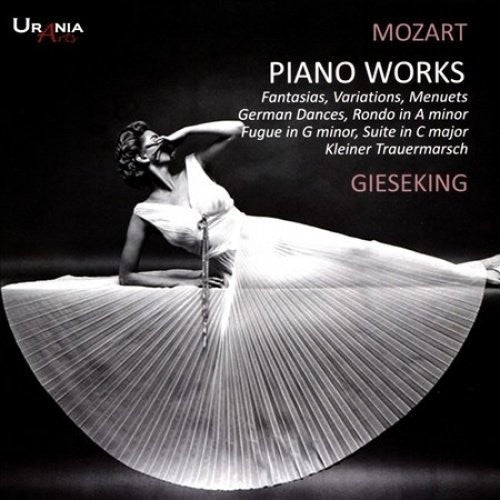 Mozart/ Gieseking - Mozart: Pia Works