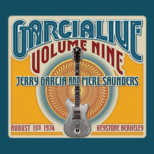 Jerry Garcia - GarciaLive Volume 9 - August 11th 1974 Keystone Berkeley
