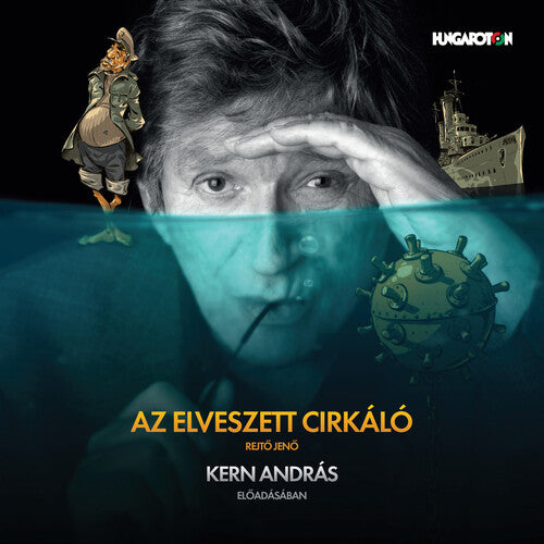 Rejto/ Kern - Elveszett Cirkalo