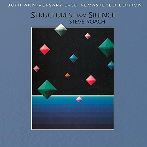 Steve Roach - Structures From Silence (30th Anniversary Remastered Edition)
