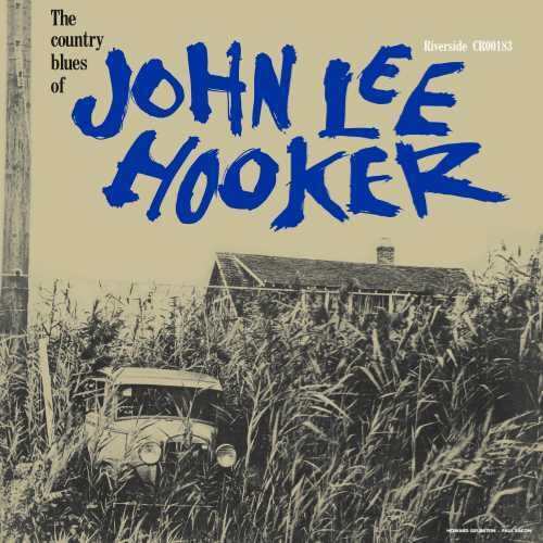 John Hooker Lee - The Country Blues Of John Lee Hooker