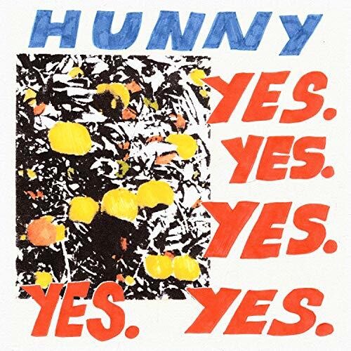 Hunny - Yes. Yes. Yes. Yes. Yes.