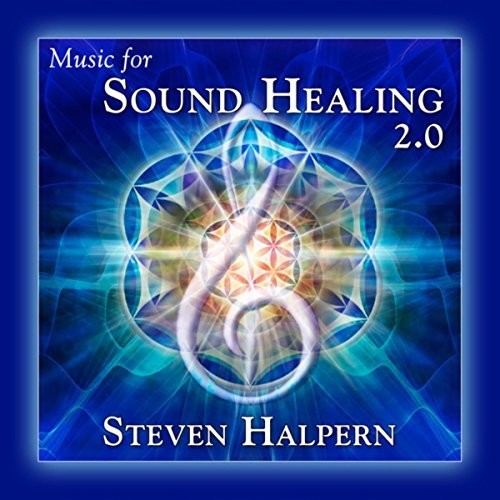 Steven Halpern - Music For Sound Healing 2.0