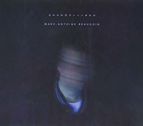 Marc-Antoine Beaudoin - Desequilibre