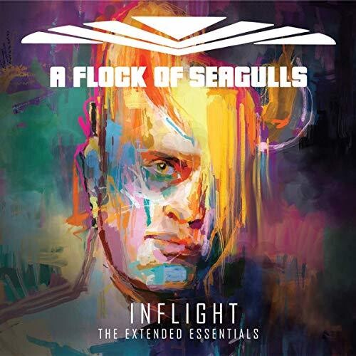 Flock of Seagulls - Inflight: Extended Essentials