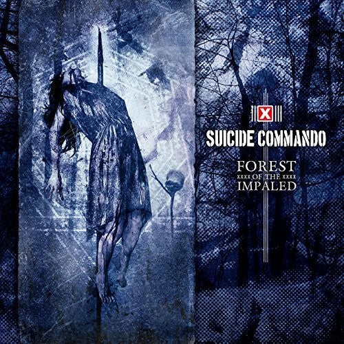 Suicide Commando - Forest Of The Impaled