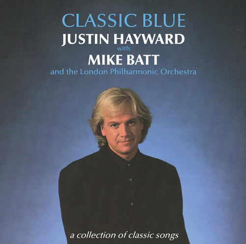 Justin Hayward - Classic Blue