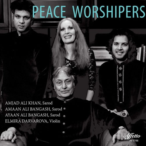 Darvarova/ Khan/ Chatterjee - Peace Worshipers