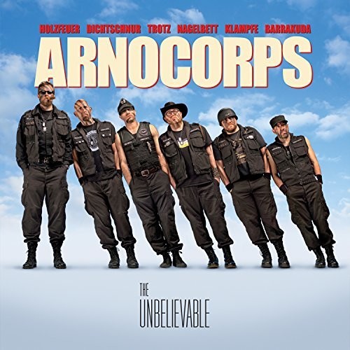 Arnocorps - The Unbelievable