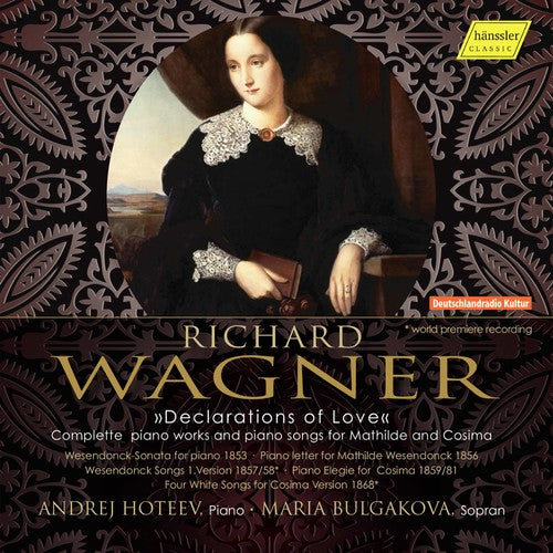 Wagner/ Hoteev/ Bulgakova - Declarations of Love