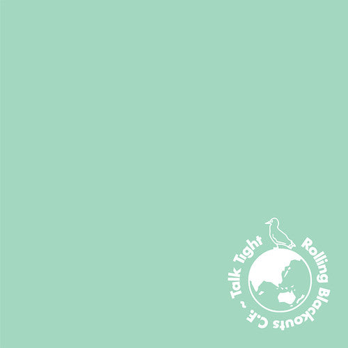 Rolling Blackouts C. F. - Talk Tight