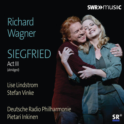 Wagner/ Lindstrom/ Inkinen - Siegfried Act III (Abridged)