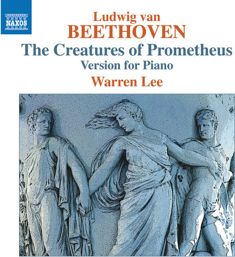 Beethoven/ Lee - Creatures of Prometheus