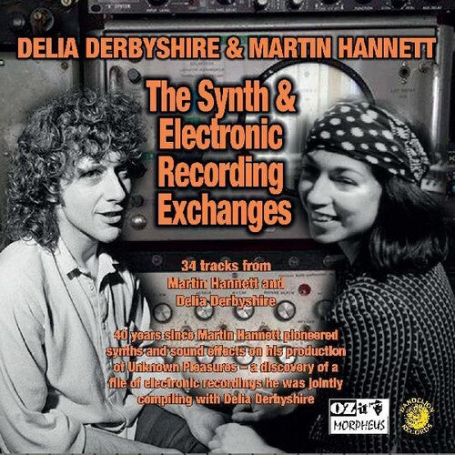 Delia Derbyshire / Martin Hannett - Synth And Electronic Recording Exchanges