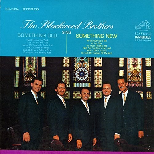 The Blackwood Brothers - Sing Something Old, Something New