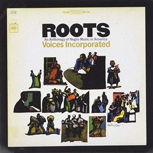 Voices Incorporated - Roots: An Anthology of Negro Music in America