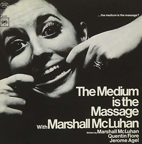 Marshall McLuhan - The Medium Is The Massage