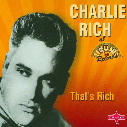 Charlie Rich - That's Rich