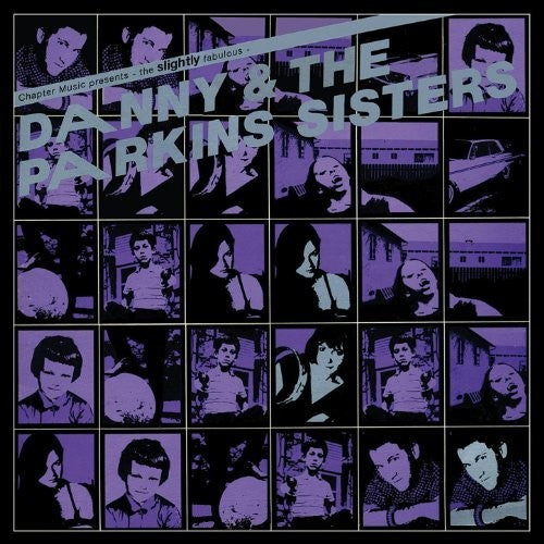 Danny & Parkins Sisters - Danny & The Parkins Sisters