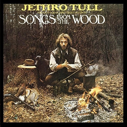 Jethro Tull - Songs From The Wood