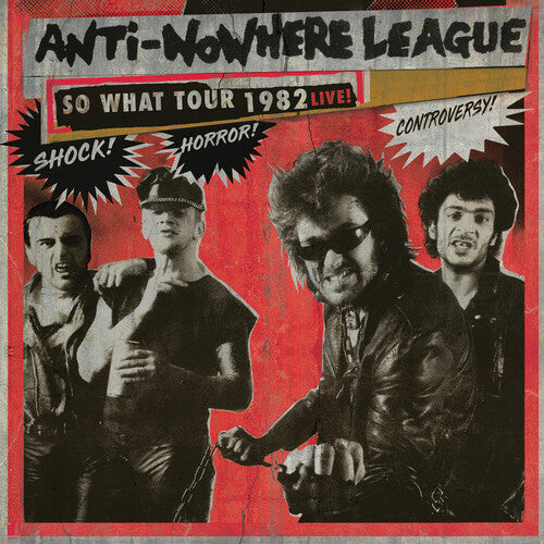 Anti-Nowhere League - So What Tour 1982 Live!