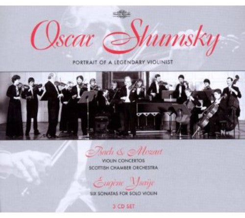 Shumsky/ Scottish Chamber Orch/ Bach - Portrait of a Legendary Violinist