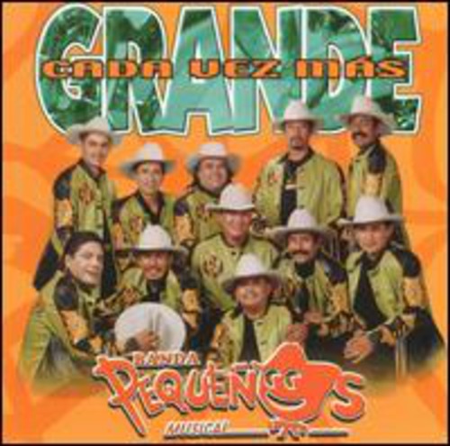 Banda Musical - Cada Vez Mas Grande