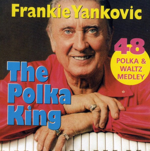 Frankie Yankovic - Polka King