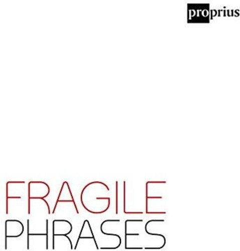 Fragile Phrases/ Various - Fragile Phrases
