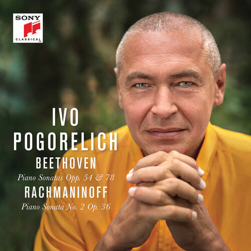 Beethoven/ Pogorelich - Beethoven: Piano Sonatas Op. 54 & 78 - Rachmaninoff: Piano Sonata No. 2 Op. 36