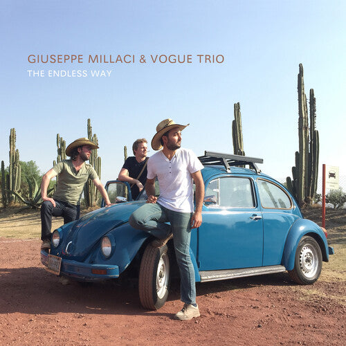 Giuseppe Millaci / Vogue Trio - The Endless Way