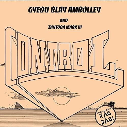 Gyedu-Blay Ambolley / Mark Zantoda III - Control