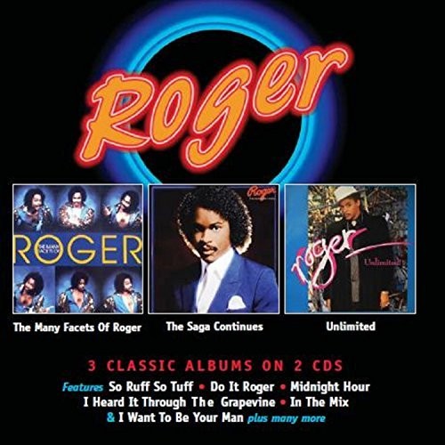 Roger - Many Facets of Roger / Saga Continues / Unlimited