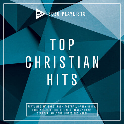 Sozo Playlists: Top Christian Hits/ Various - Sozo Playlists: Top Christian Hits (Various Artists)