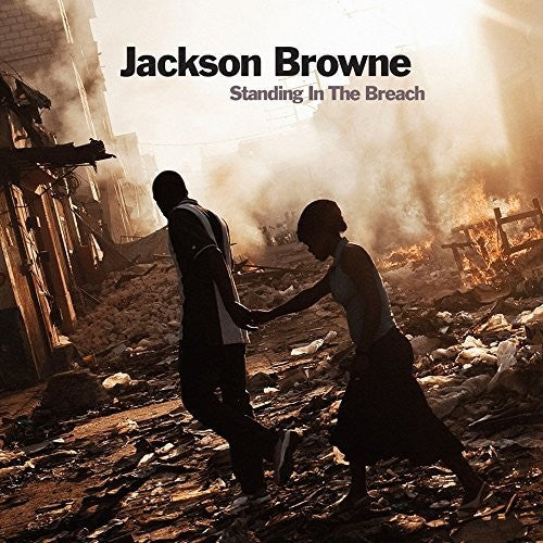 Jackson Browne - Standing in the Breach + Live in Japan