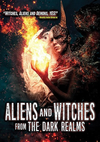 Aliens & Witches From the Dark Realms